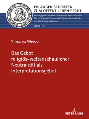 cover image of Das Gebot religioes-weltanschaulicher Neutralitaet als Interpretationsgebot
